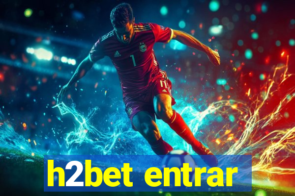 h2bet entrar